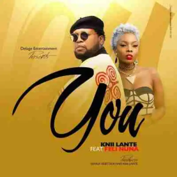 Knii Lante - You (Prod. by Genius Selection) feat Feli Nuna